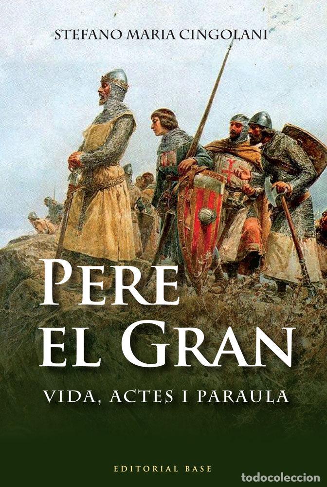 Libros: PERE EL GRAN - CINGOLANI, STEFANO MARIA