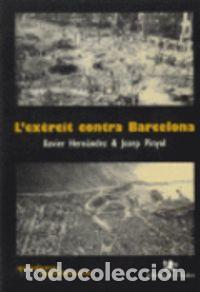 Libros: L'EXERCIT CONTRA BARCELONA - X.HERNANDEZ, A