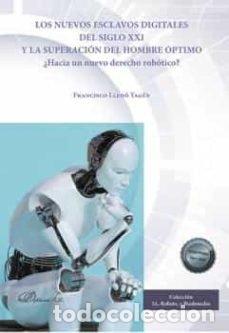 Libros: LOS NUEVOS ESCLAVOS DIGITALES DEL SIGLO XXI Y LA SUPERACION - LLEDO YAG&Uuml;E, FRANCISCO