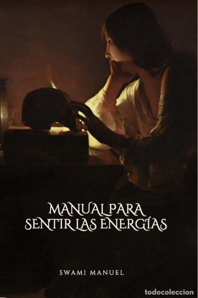 Livres: MANUAL PARA SENTIR LAS ENERGIAS - SWAMI MANUEL