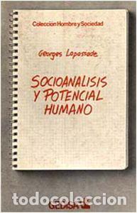 books: SOCIOANALISIS Y POTENCIAL HUMANO - Lapassade, Georges