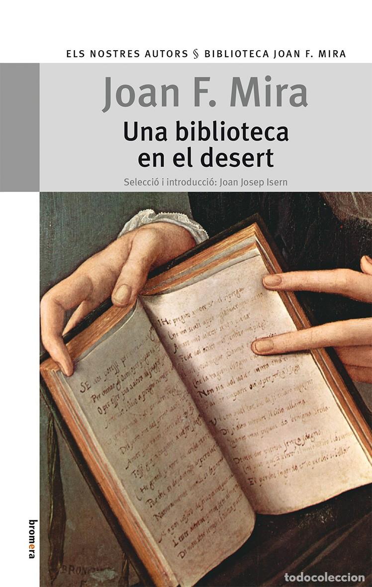 Livres: UNA BIBLIOTECA EN EL DESERT - Mira Caster&agrave;, Joan Francesc