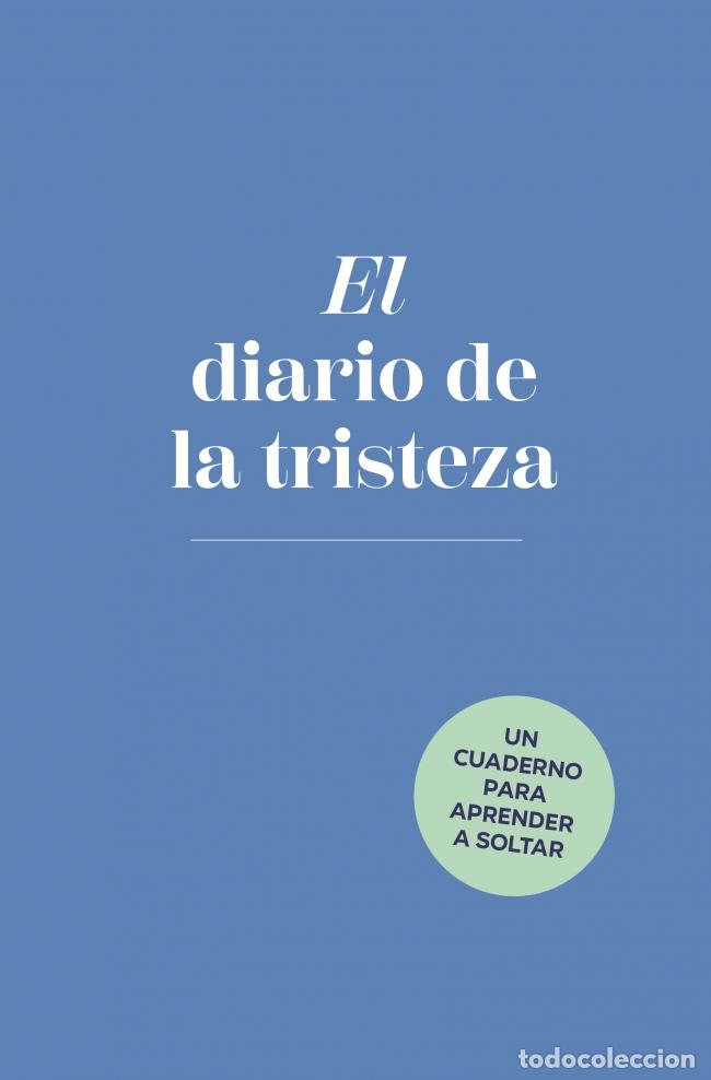 Livres: EL DIARIO DE LA TRISTEZA - Baar, Elias