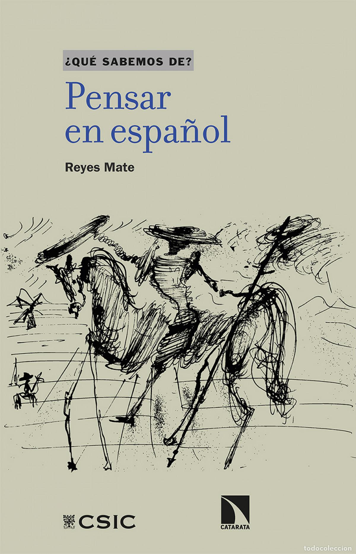 Livres: PENSAR EN ESPA&Ntilde;OL - Reyes Mate