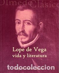 Livres: LOPE DE VEGA: VIDA Y LITERATURA - Pedraza Jimenez, Felipe B