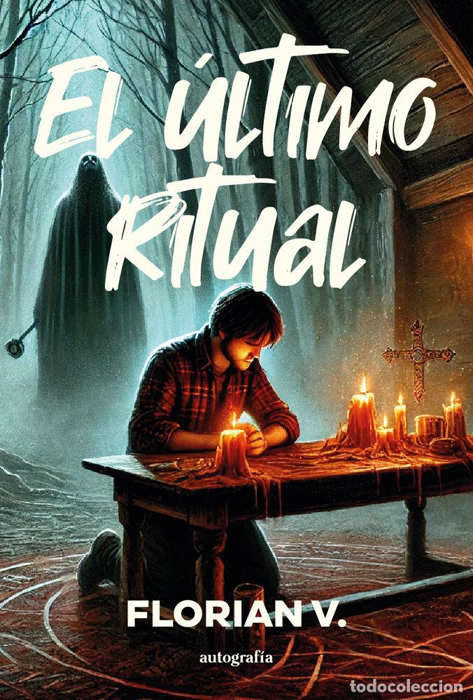 B&uuml;cher: EL ULTIMO RITUAL - V, FLORIAN