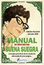 Libros: MANUAL DE COMO SER UNA BUENA SUEGRA - MARIA CORAZONES