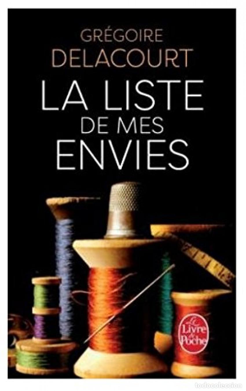 B&uuml;cher: LA LISTE DE MES ENVIES - Delacourt, Gregoire