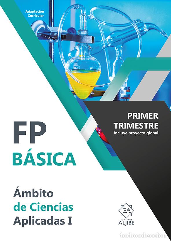 Libri: AMB.CIENCIAS APLICADAS I 1&ordm;FPB 1&ordm;TRIM. 23 ADAPT.CURRICULAR - AA.VV