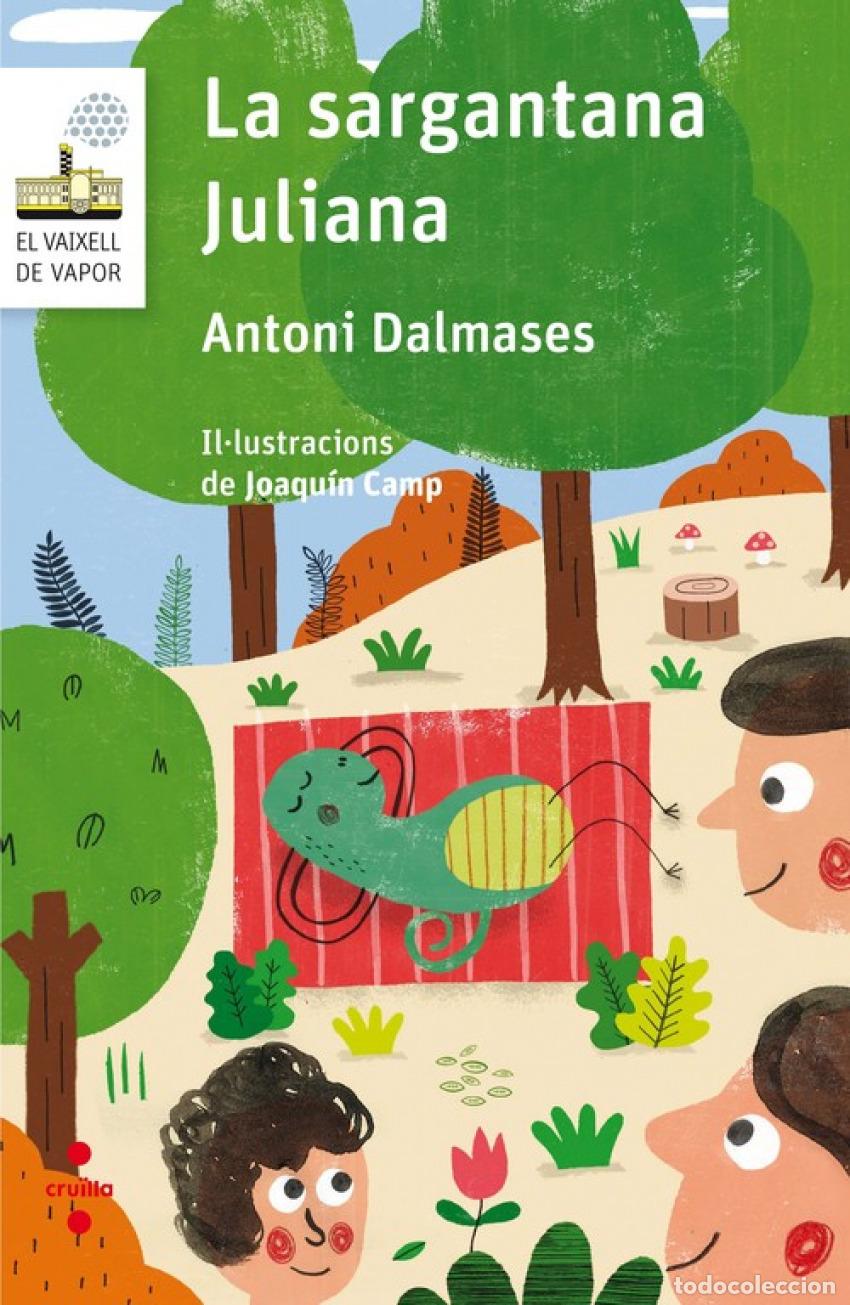 Livres: LA SARGANTANA JULIANA - Dalmeses Pardo, Antoni