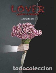 Livres: LOVER AMOR O ESTAFA - SU&Ntilde;EN, MICHEL