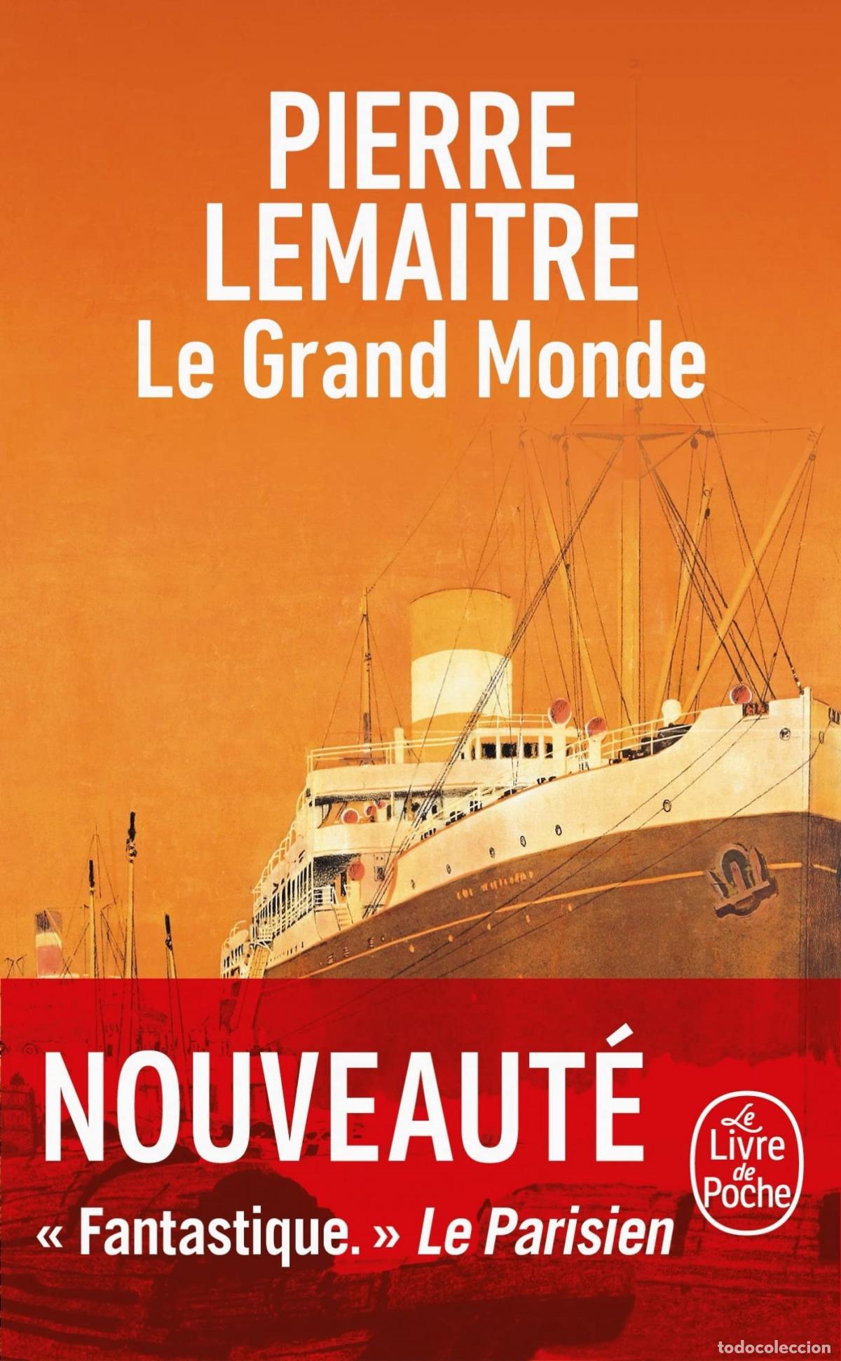 Libros: LE GRAND MONDE - Lemaitre, Pierre