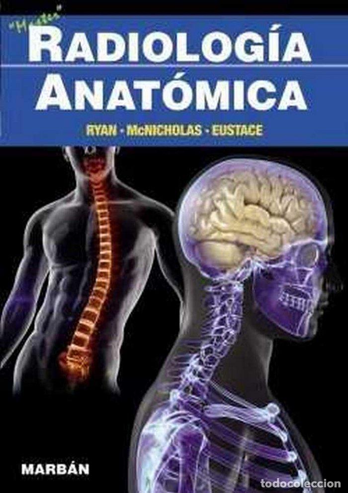 Livres: RADIOLOGIA ANATOMICA - RYAN-MCNICHOLAS-EUSTACE