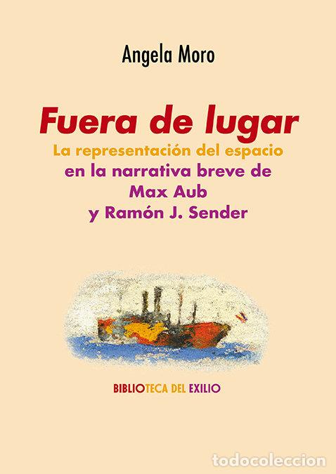Livres: FUERA DE LUGAR - MORO, ANGELA