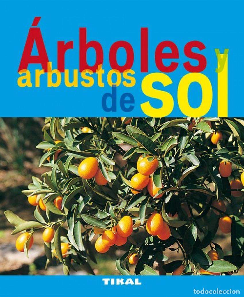Livres: ARBOLES Y ARBUSTOS DE SOL - Animales domesticos y mascotas