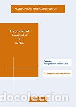 B&uuml;cher: PROPIEDAD HORIZONTAL DE HECHO - MORGADO FREIGE