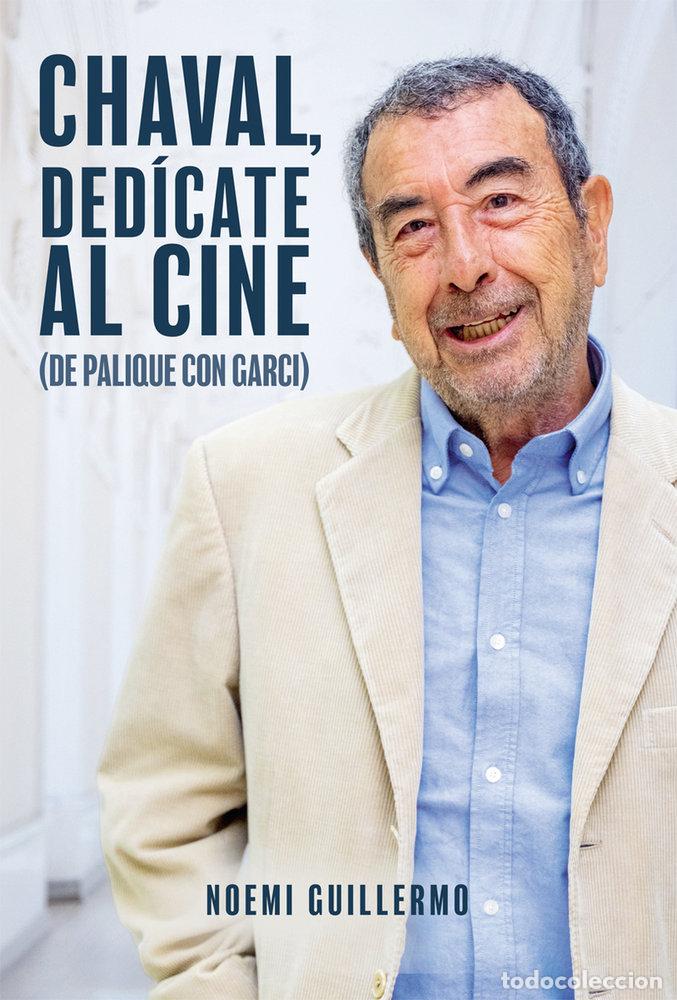 B&uuml;cher: CHAVAL DEDICATE AL CINE - GUILLERMO, NOEMI