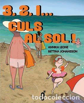 Livres: 3 2 1 CULS AL SOL - LEONE, ANNIKA
