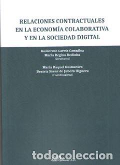 Libri: RELACIONES CONTRACTUALES EN LA ECONOMIA COLABORATIVA Y EN L - GARCIA GONZALEZ, GUILLERMO