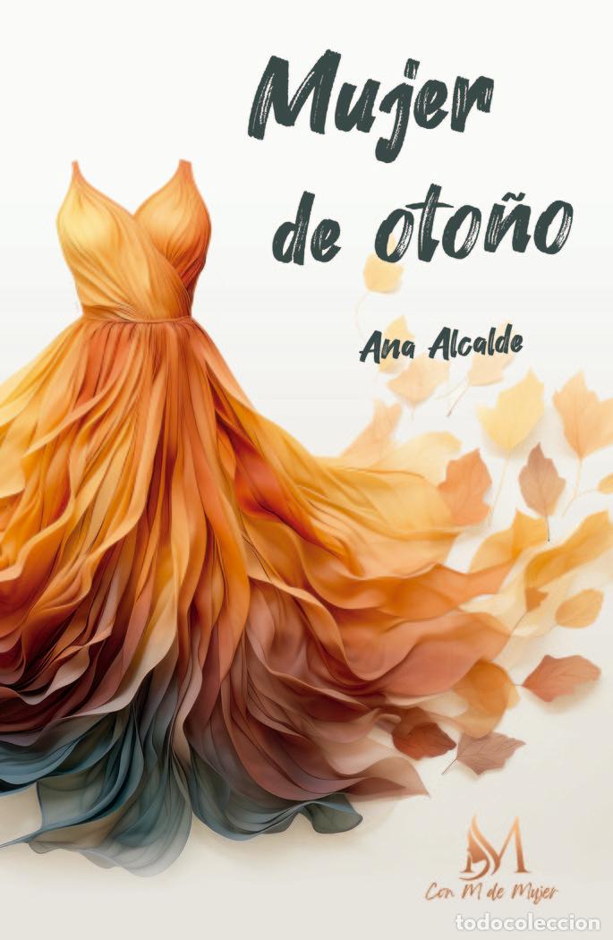 Livres: MUJER DE OTO&Ntilde;O - ALCALDE, ANA