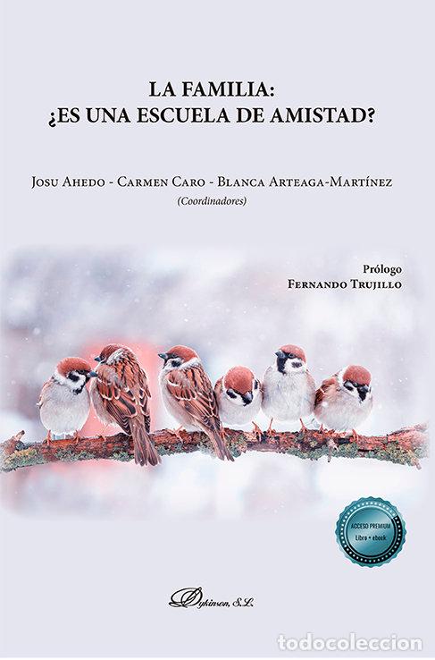 Libri: LA FAMILIA ES UNA ESCUELA DE AMISTAD - .