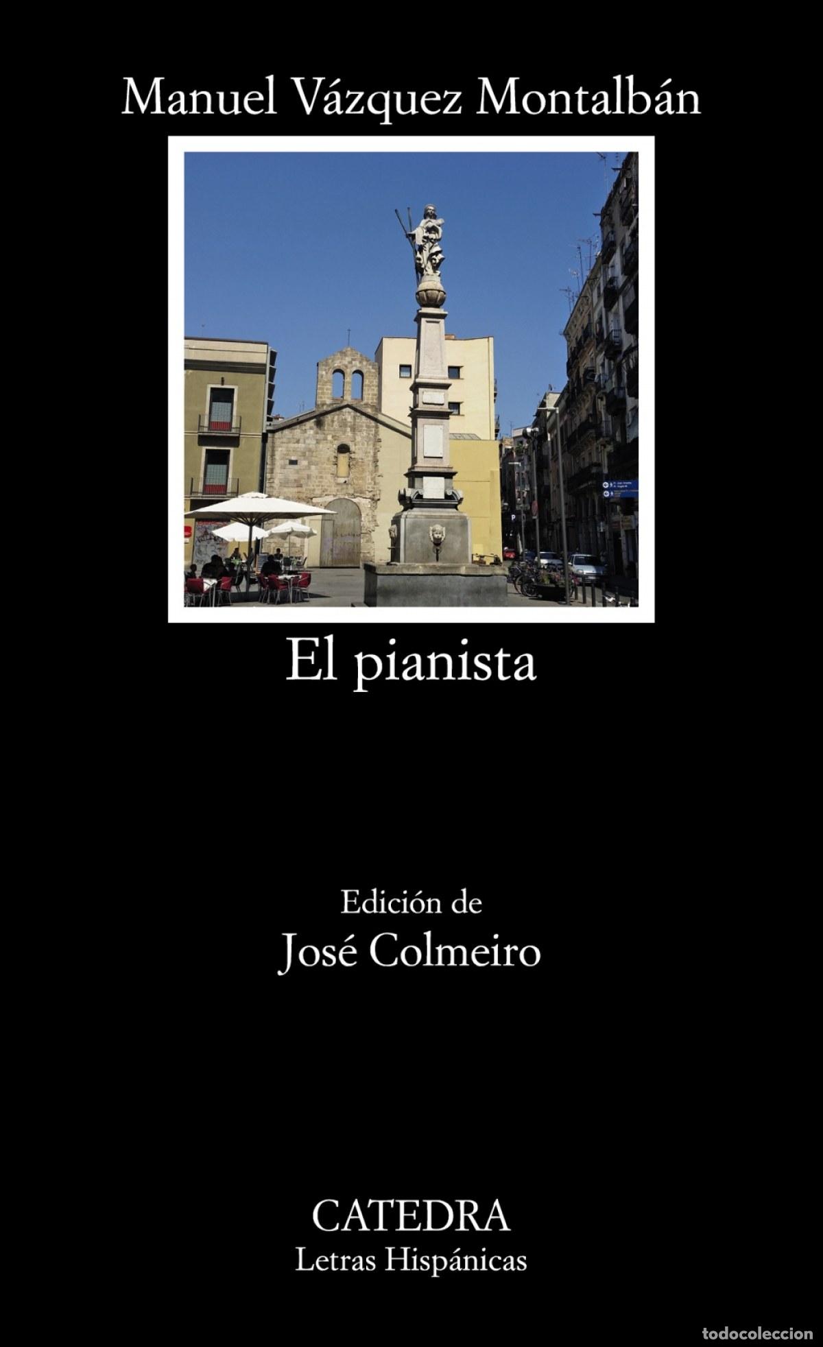 Libri: EL PIANISTA - V&aacute;ZQUEZ MONTALB&aacute;N, MANUEL
