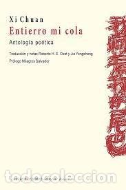Livros: ENTIERRO MI COLA - CHUAN, XI