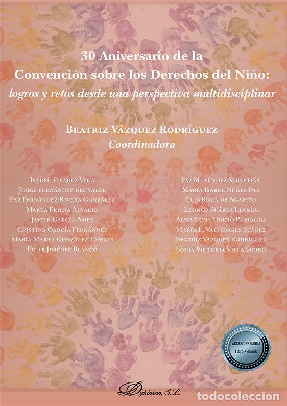 Libri: 30 ANIVERSARIO DE LA CONVENCION SOBRE LOS DERECHOS DEL NI&Ntilde;O - VAZQUEZ RODRIGUEZ, BEATRIZ