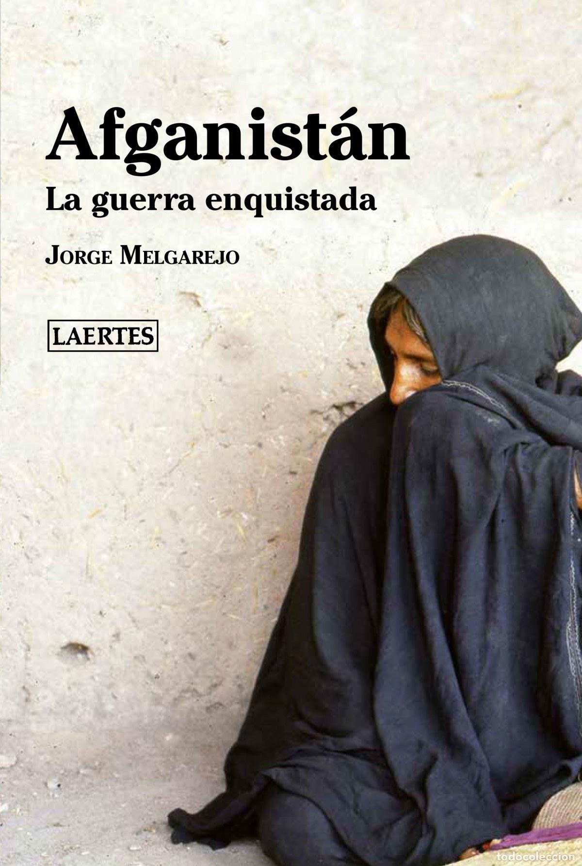 Libri: AFGANIST&Aacute;N - Melgarejo Amarilla, Jorge Hugo