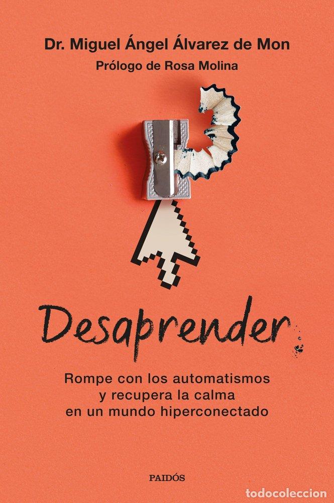 Libri: DESAPRENDER - MIGUEL ANGEL ALVAREZ DE MON