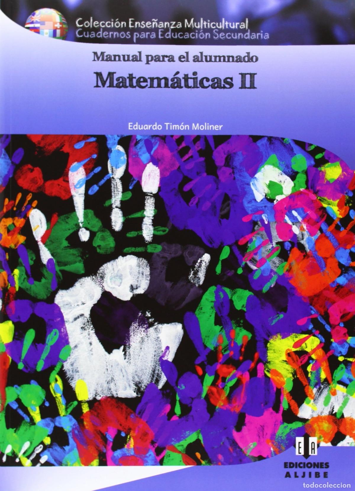 Livres: MANUAL PARA EL ALUMNADO MATEMATICAS II - TIMON EDUARDO
