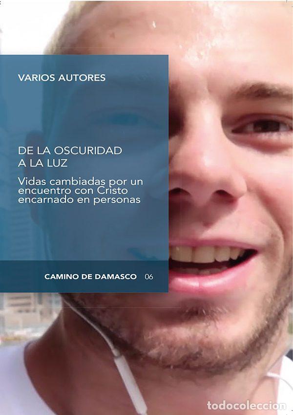 Libri: DE LA OSCURIDAD A LA LUZ - Djuckinc, Nikola