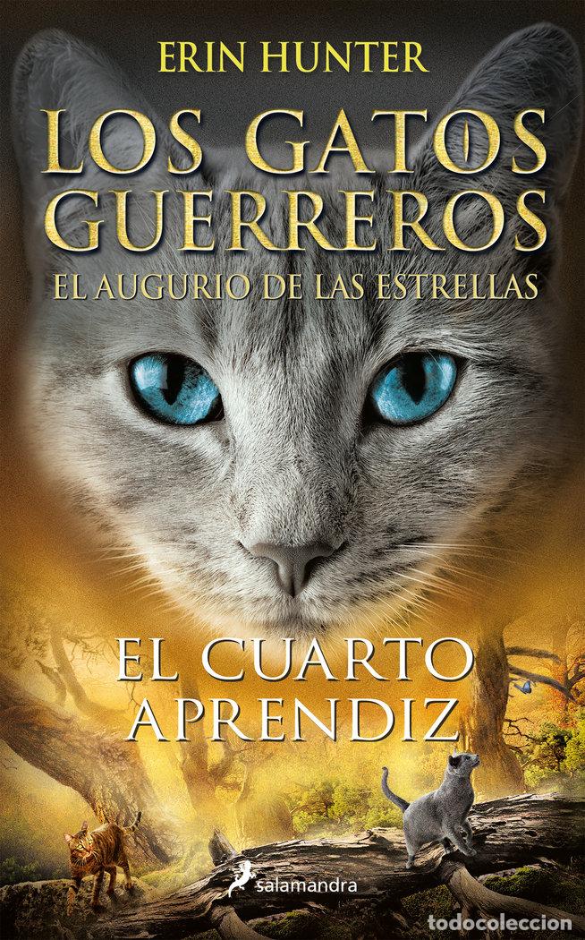 Livres: EL CUARTO APRENDIZ (LOS GATOS GUERREROS EL AUGURIO DE LAS E - HUNTER, ERIN
