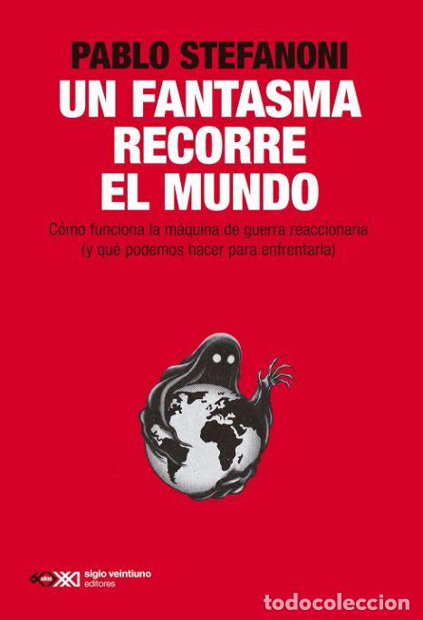 Libros: FANTASMA RECORRE EL MUNDO - STEFANONI, PABLO