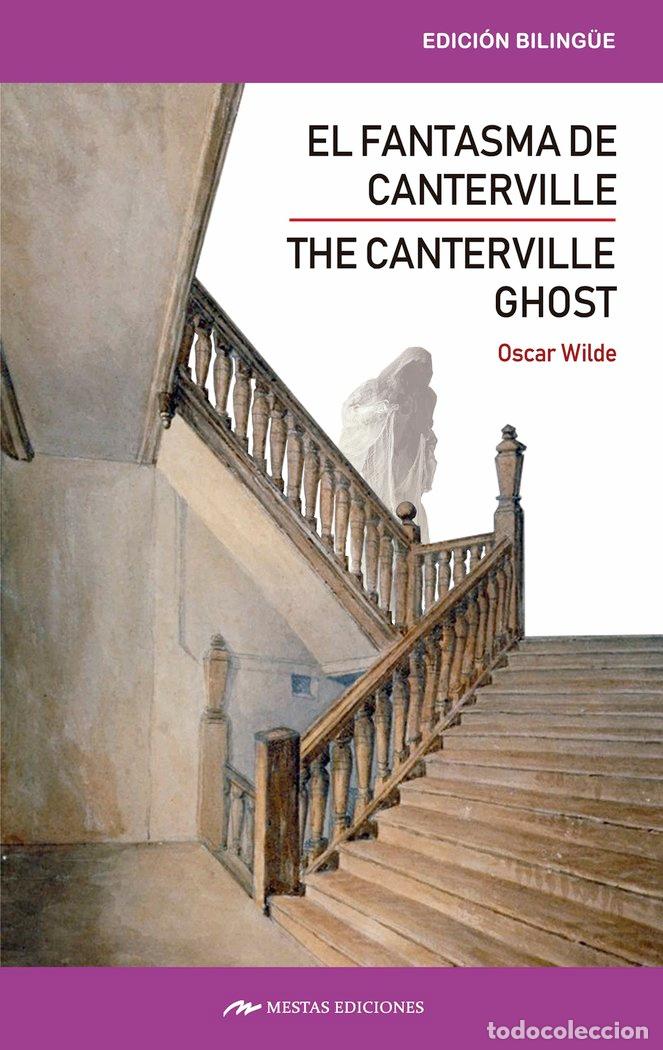 Libros: THE CANTERVILLE GHOST AND OTHER STORIES / FANTASMA DE CANTE - .