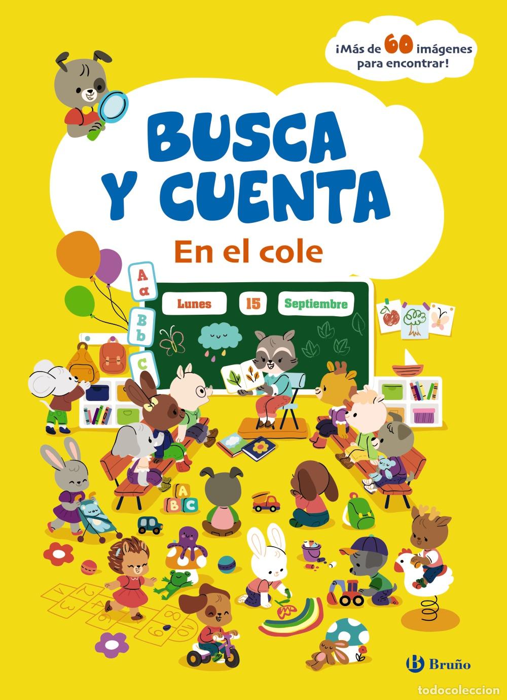 Libros: BUSCA Y CUENTA. EN EL COLE - Infantil, juvenil y educativo