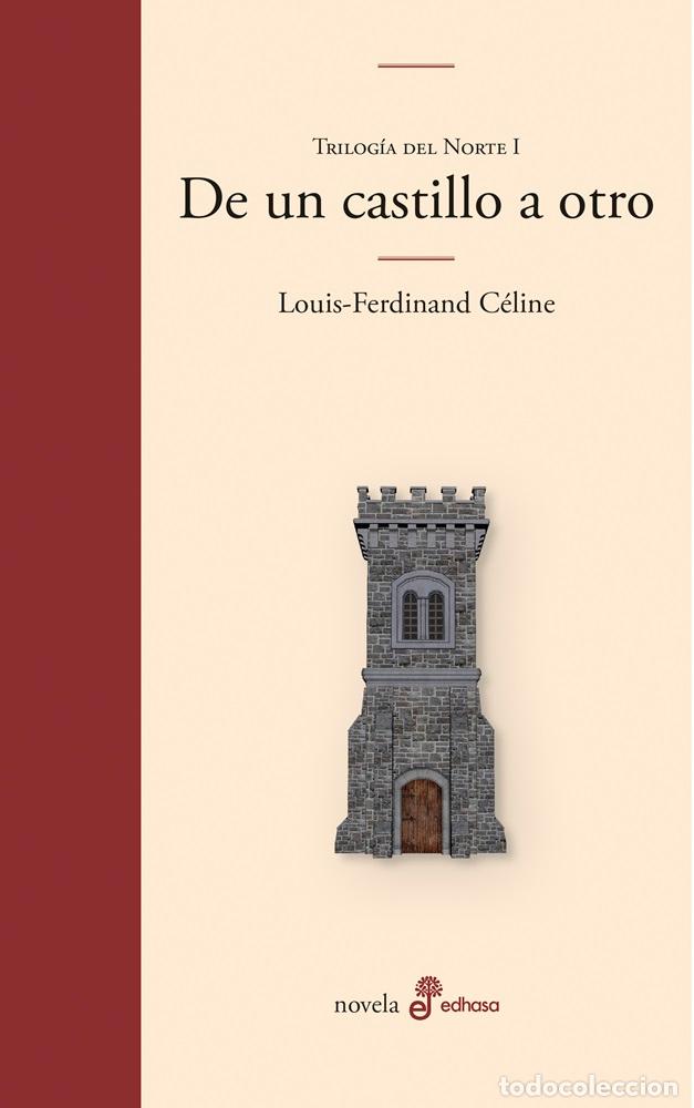 Libri: DE UN CASTILLO A OTRO - C&eacute;line, Louis Ferdinand
