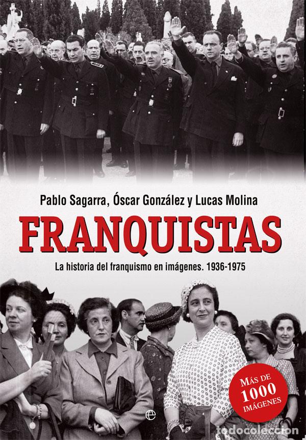 Livres: FRANQUISTAS - SEGARRA, PABLO