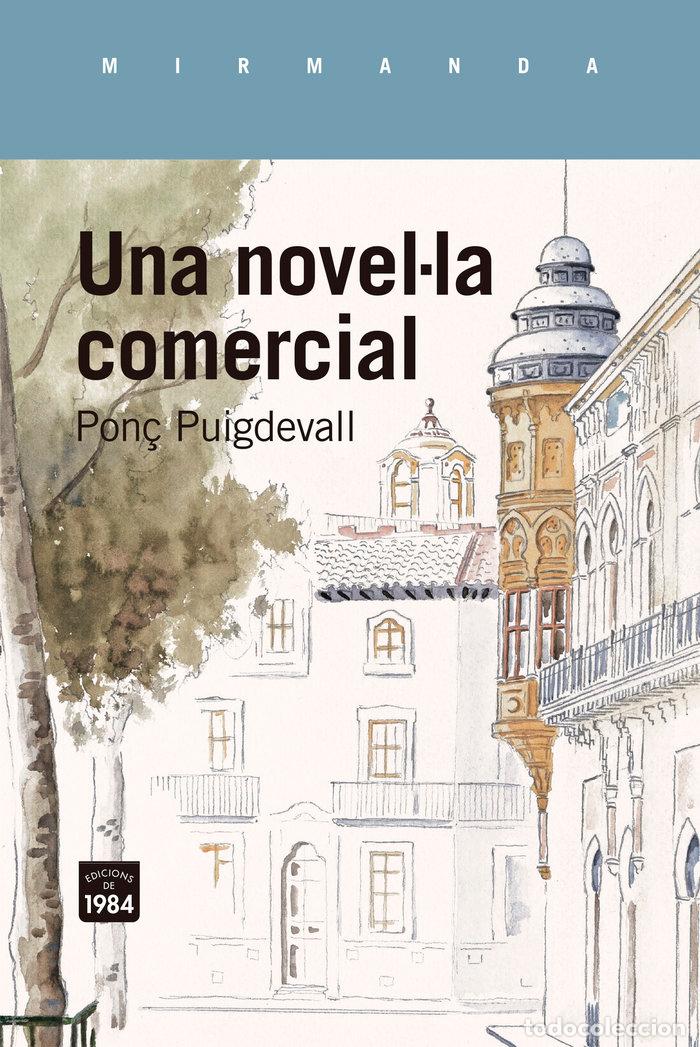 Libros: UNA NOVELLA COMERCIAL - PUIGDEVALL, PON&Ccedil;