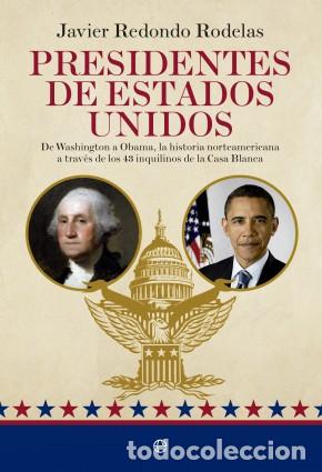 Livres: PRESIDENTES DE ESTADOS UNIDOS - Redondo, Javier