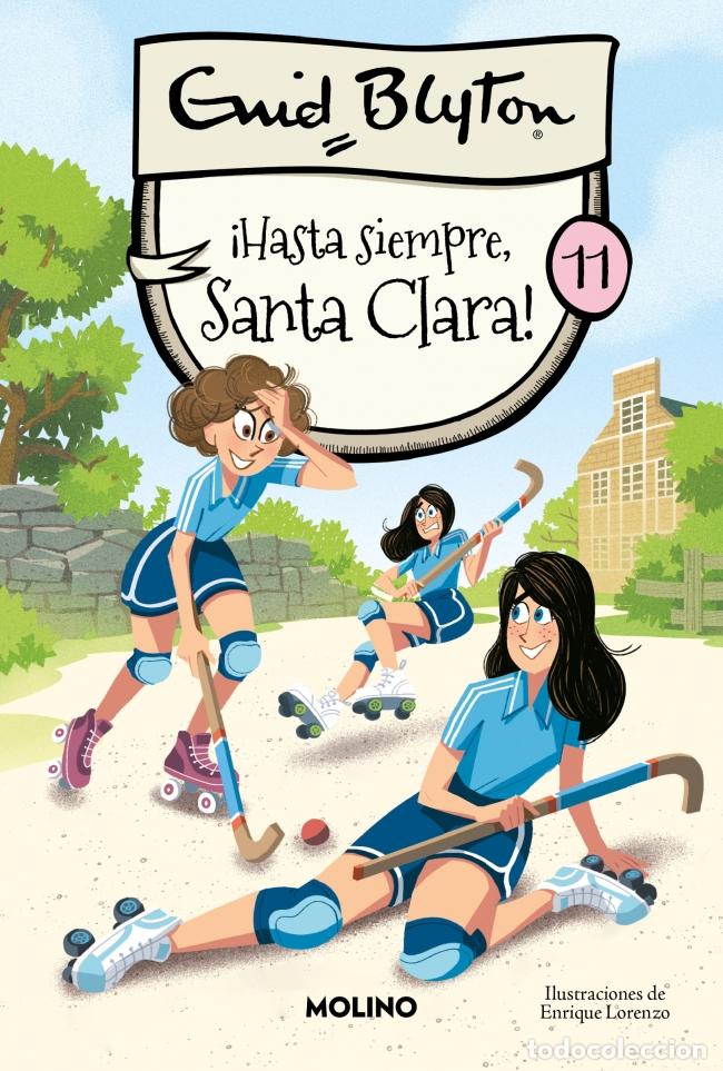 Livres: SANTA CLARA 11 - &iexcl;HASTA SIEMPRE, SANTA CLARA! - Blyton, Enid