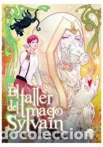 B&uuml;cher: EL TALLER DEL MAGO SYLVAIN - REIBUN IKE