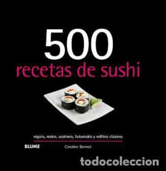 B&uuml;cher: 500 RECETAS DE SUSHI (2024) - Bennett, Caroline