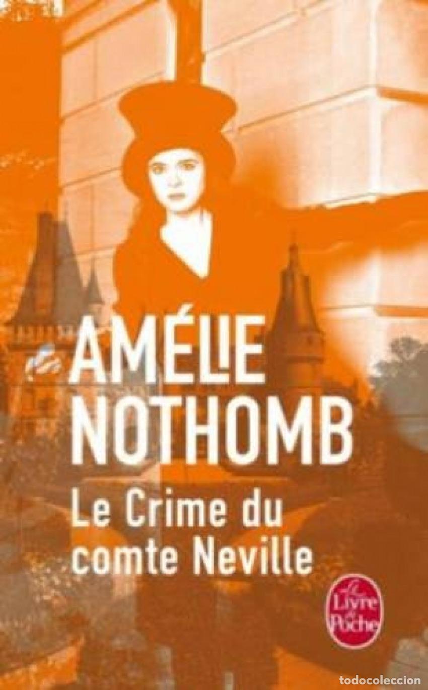 Libri: LE CRIME DU COMTE NEVILLE - Nothomb, Amelie