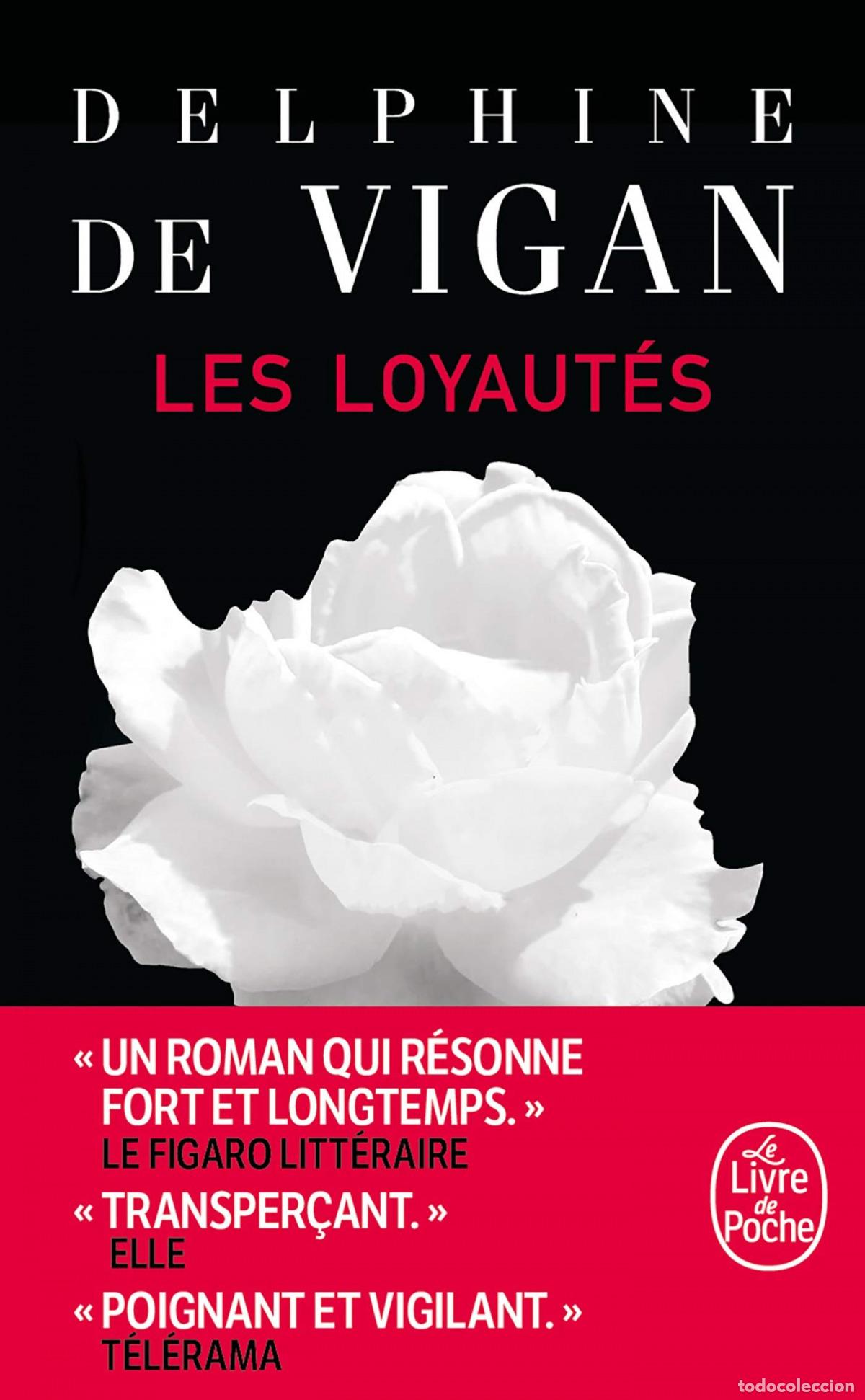 Livros: LES LOYAUT&Eacute;S - Vigan, Delphine de