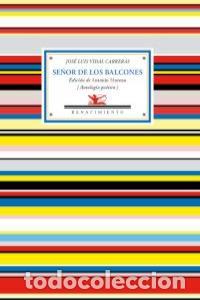 Livres: SE&Ntilde;OR DE LOS BALCONES - VIDAL CARRERAS, JOSE LUIS