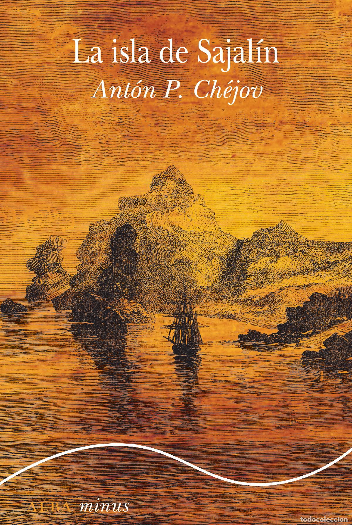 Libri: LA ISLA DE SAJAL&Iacute;N - Ch&eacute;jov, Ant&oacute;n P