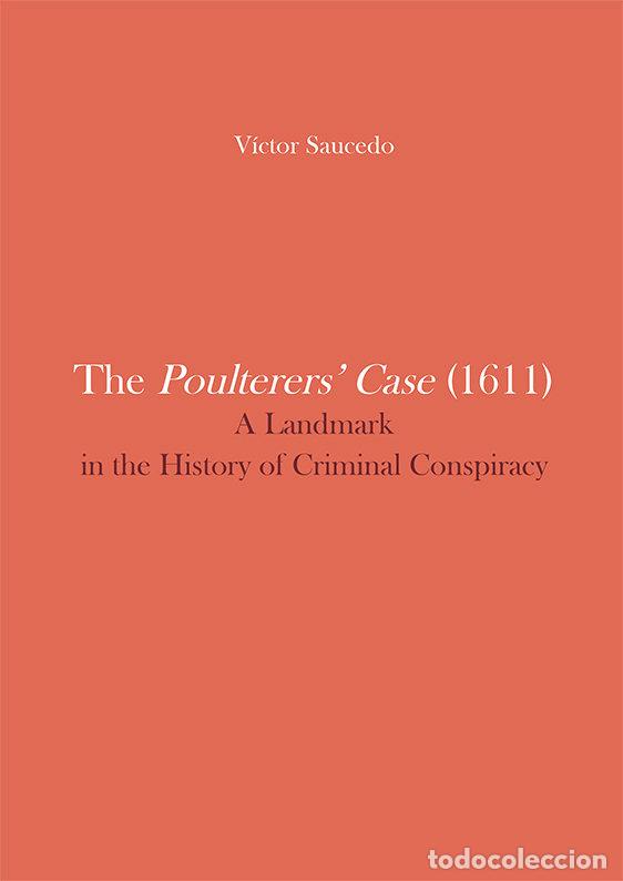 Libri: THE POULTERERS CASE 1611 - SAUCEDO, VICTOR