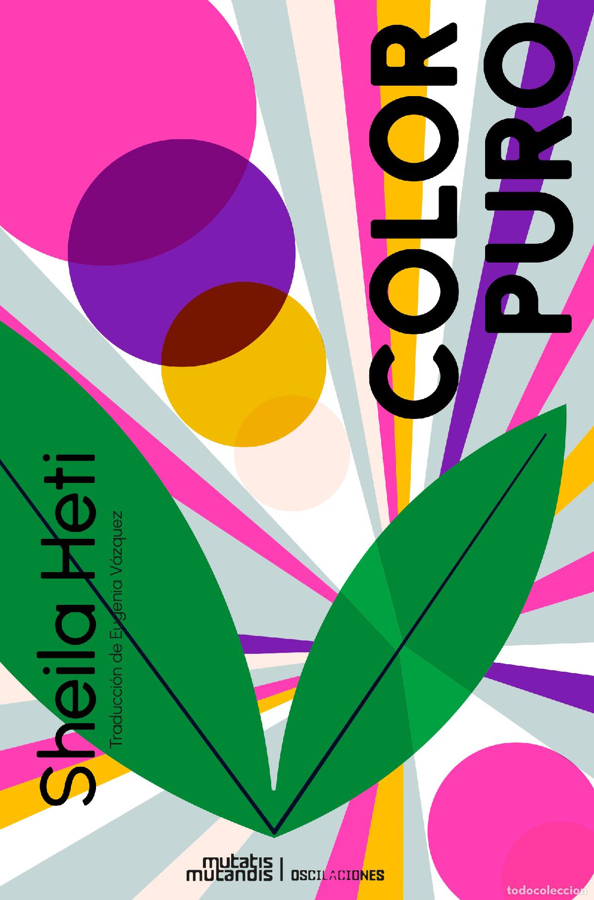 Libri: COLOR PURO - Heti, Sheila