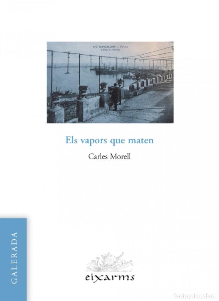 Libri: ELS VAPORS QUE MATEN - Morell, Carles